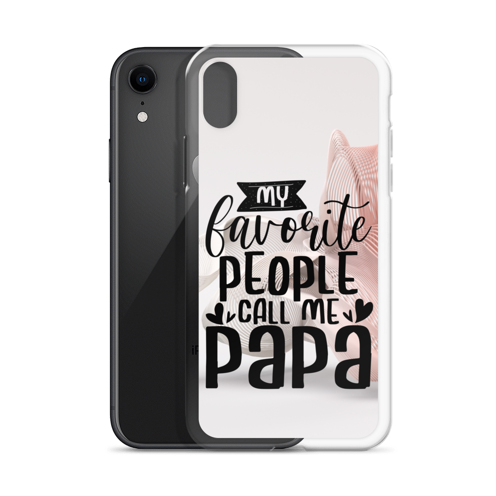 My Favorite People Call Me Papa Clear Case for iPhone®