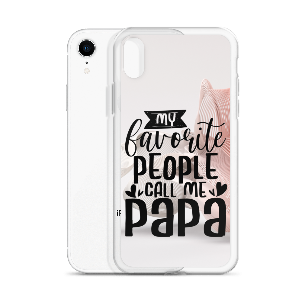 My Favorite People Call Me Papa Clear Case for iPhone®