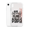 My Favorite People Call Me Papa Clear Case for iPhone®