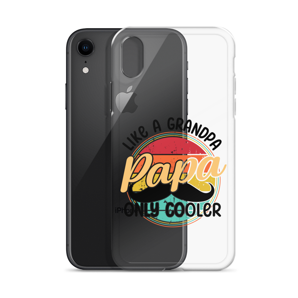 Papa Like A Grandpa Only Cooler Clear Case for iPhone®