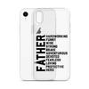 Father Hardworking funny Wise Strong Clear Case for iPhone®