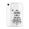 Dad Best Number 1 The Man The Myth The Legend Clear Case for iPhone®