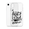 Best Dad Ever Clear Case for iPhone®