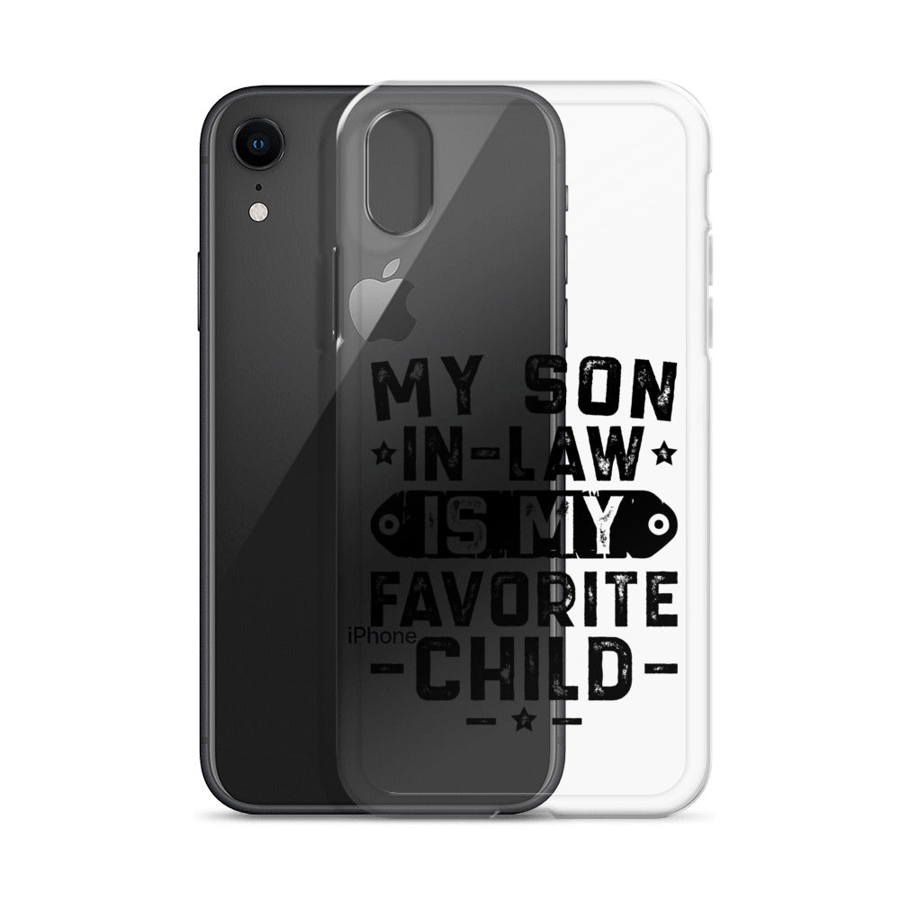 My Son-In-Law Is My Favorite Child Clear Case for iPhone®