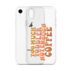 Too Much Toddler Not Enough Coffee Clear Case for iPhone®