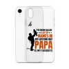 I've Been Called A Lot Of Names In My Lifetime But Papa Is My Favorite Clear Case for iPhone®