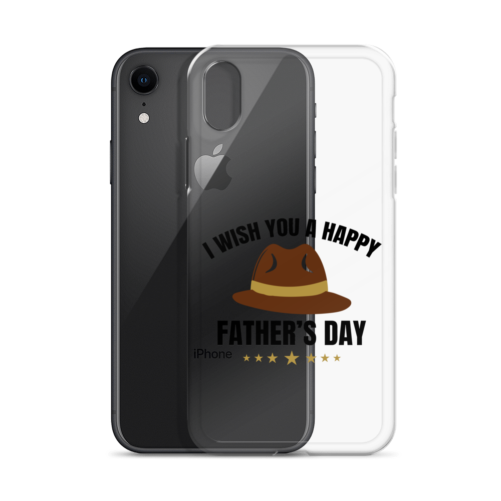 I Wish You A Happy Father's Day Clear Case for iPhone®