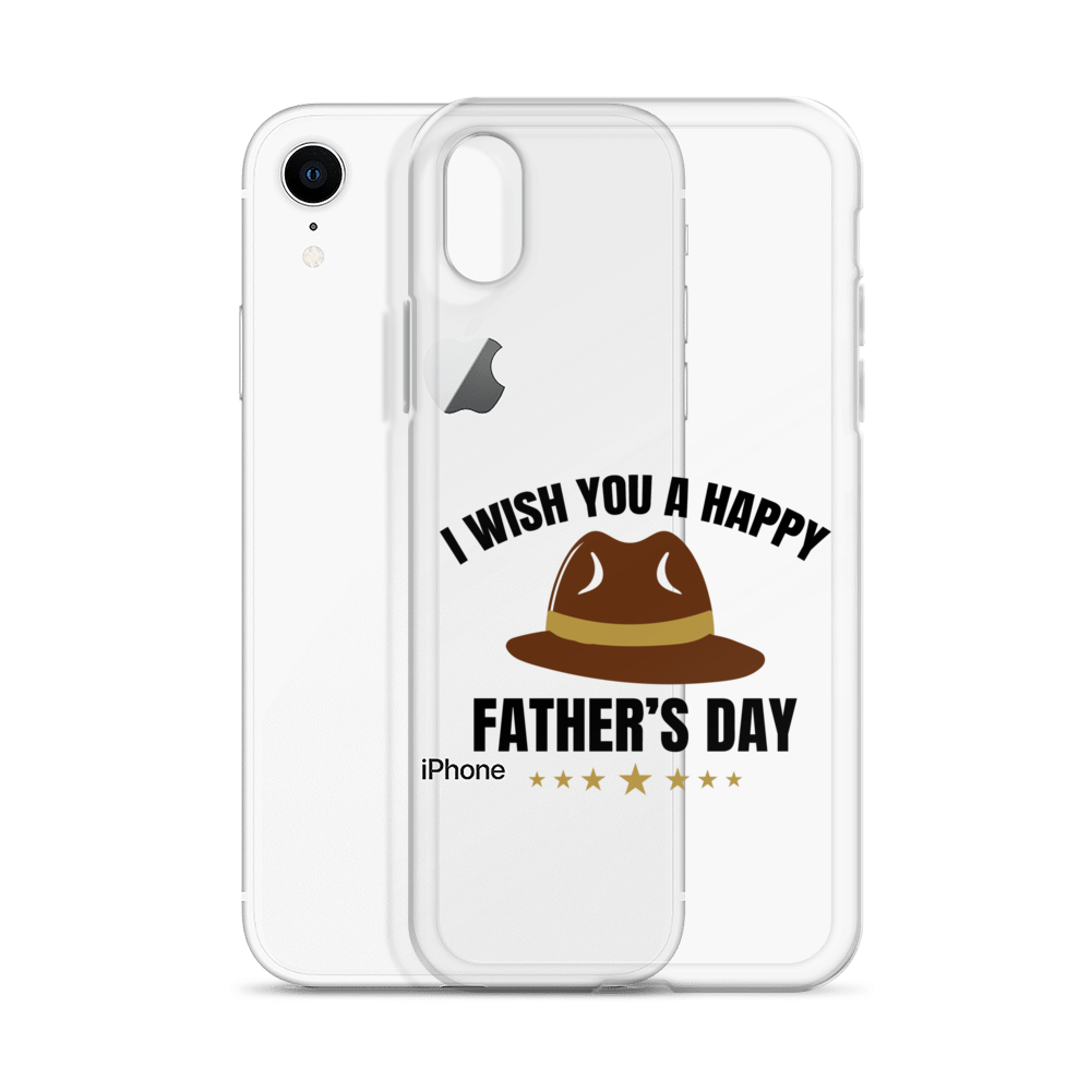 I Wish You A Happy Father's Day Clear Case for iPhone®