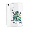 World's Coolest Dad Clear Case for iPhone®