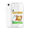 Drinking Buddies Clear Case for iPhone®