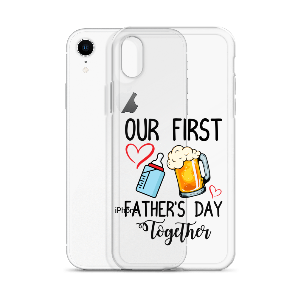 Our First Father's Day Together Clear Case for iPhone®