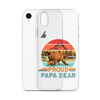 Proud Papa Bear Clear Case for iPhone®