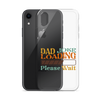 Dad Joke Loading Please Wait Clear Case for iPhone®