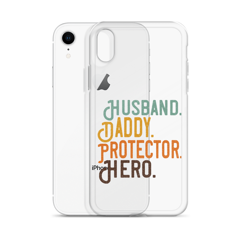 Husband. Daddy. Protector. Hero Clear Case for iPhone®