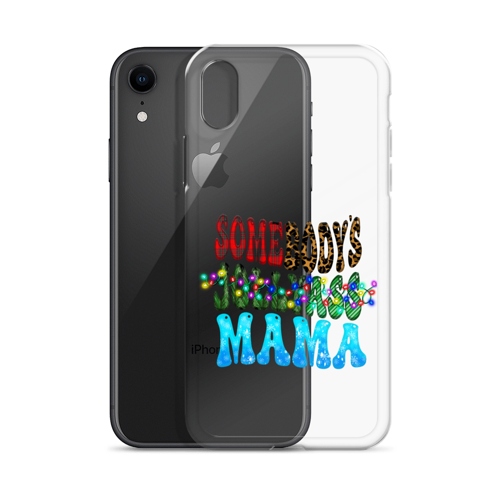 Somebody's Jollyass Mama Clear Case for iPhone®