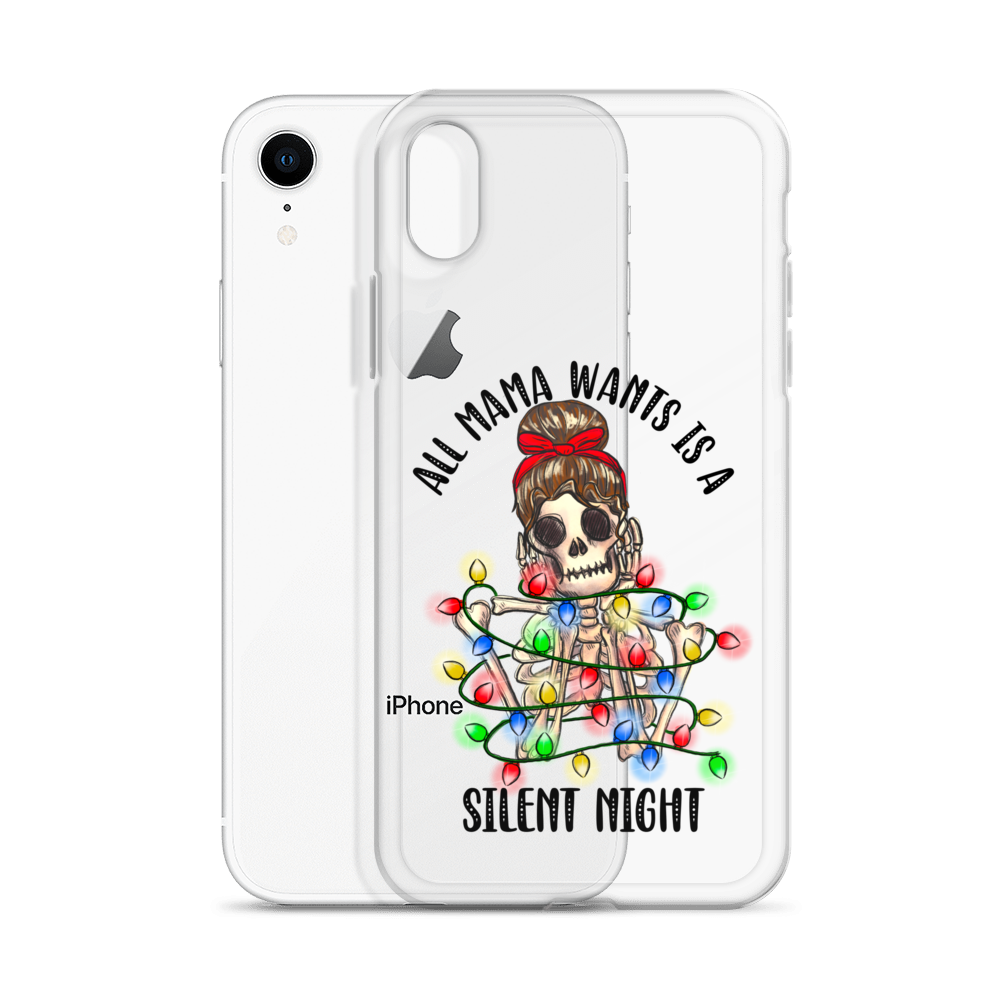 All Mama Wants Is A Silent Night Clear Case for iPhone®