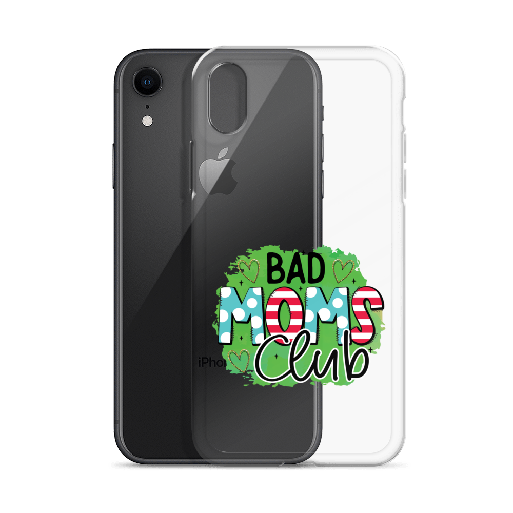 Bad Moms Club Clear Case for iPhone®