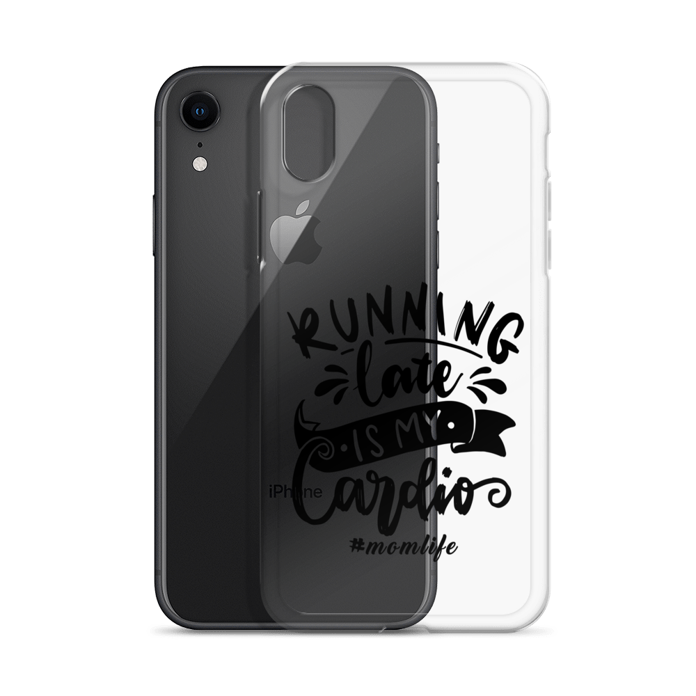 Running Late Is My Cardio #Momlife Clear Case for iPhone®