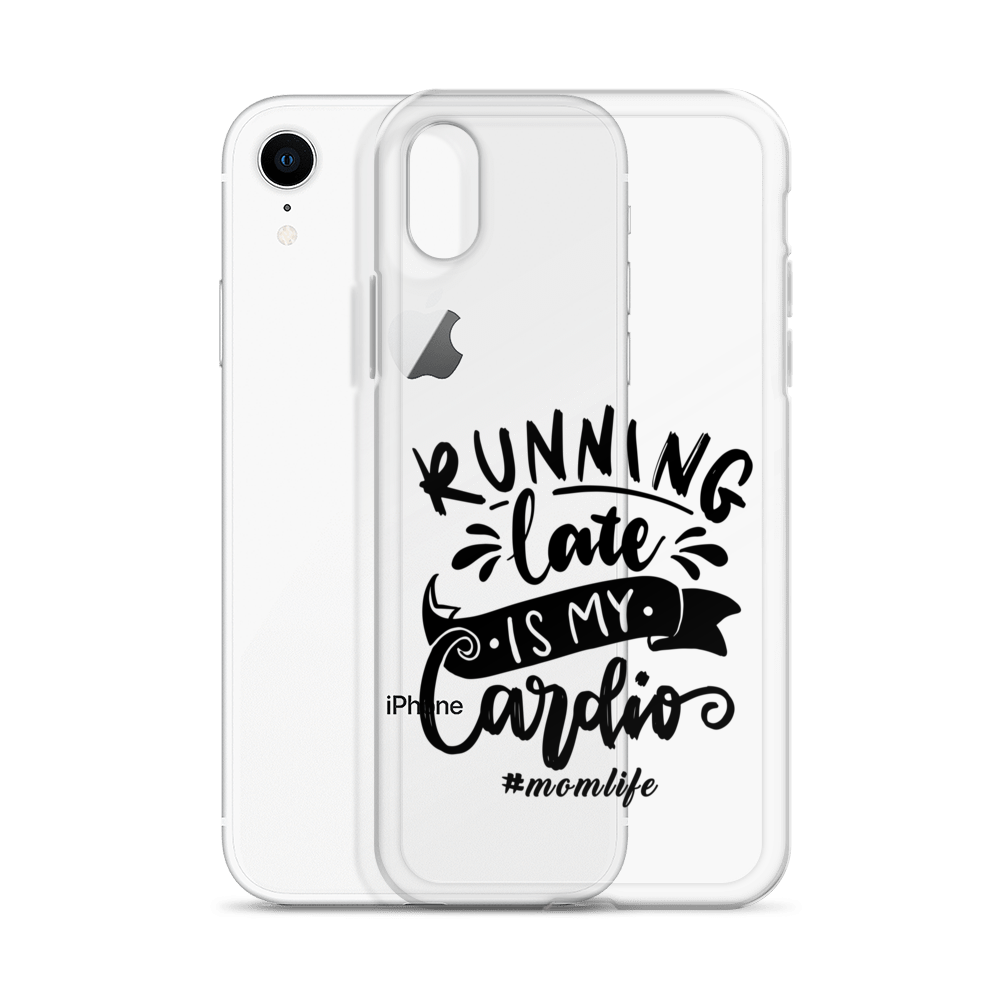 Running Late Is My Cardio #Momlife Clear Case for iPhone®