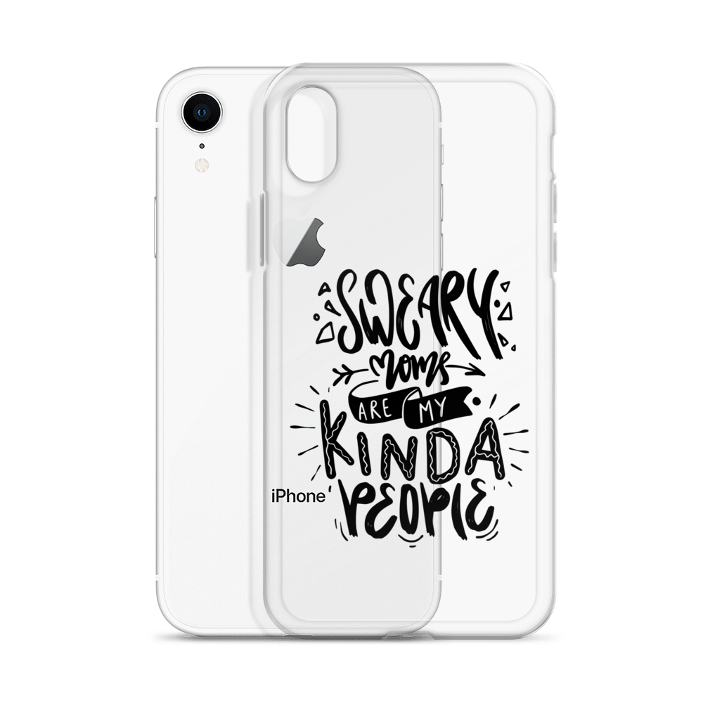 Sweary Moms Are My Kinda People Clear Case for iPhone®