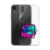 Bad Moms Club Clear Case for iPhone®