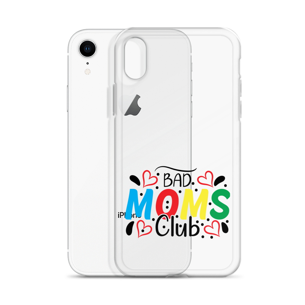 Bad Moms Club Clear Case for iPhone®