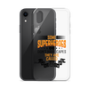 Some Superheroes Don't Capes They Are Called Dad Clear Case for iPhone®