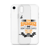 Some Superheroes Don't Capes They Are Called Dad Clear Case for iPhone®