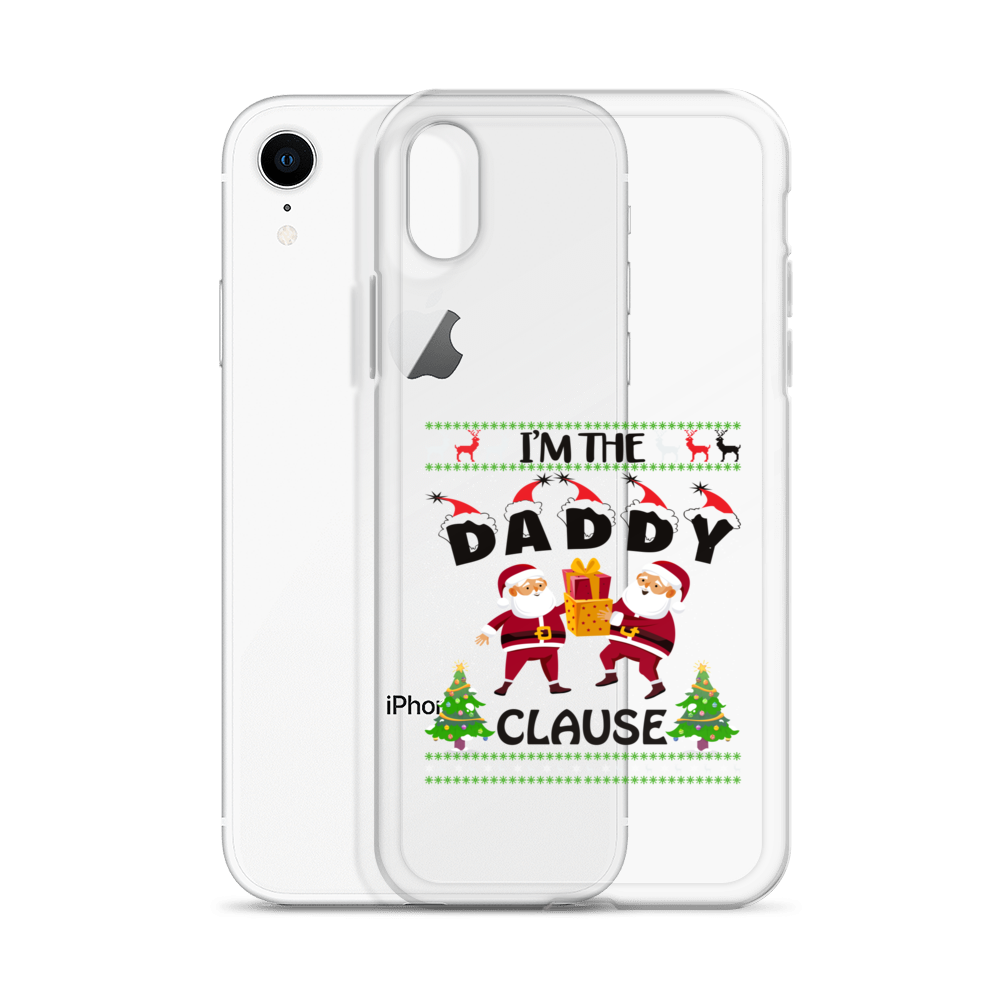 I'm The Daddy Clause Clear Case for iPhone®