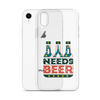 Dad Needs Beer Clear Case for iPhone®