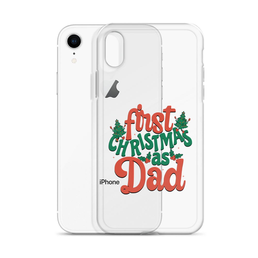 First Christmas As Dad Clear Case for iPhone®