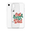 First Christmas As Dad Clear Case for iPhone®