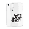 Bad Mom Club Clear Case for iPhone®