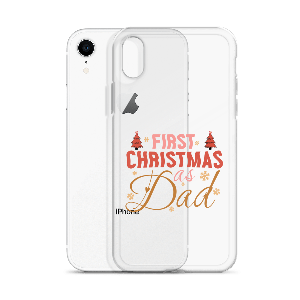 First Christmas As Dad Clear Case for iPhone®