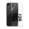 Merry Christmas Dad Clear Case for iPhone®