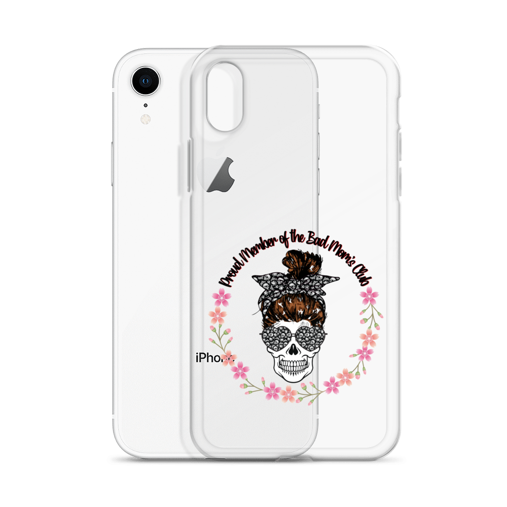 Proud Member Of The Bad Moms Club Clear Case for iPhone®