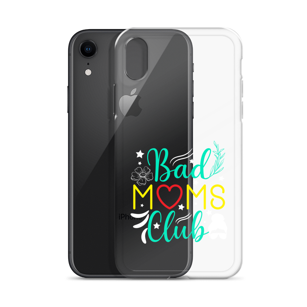 Bad Moms Club Clear Case for iPhone®