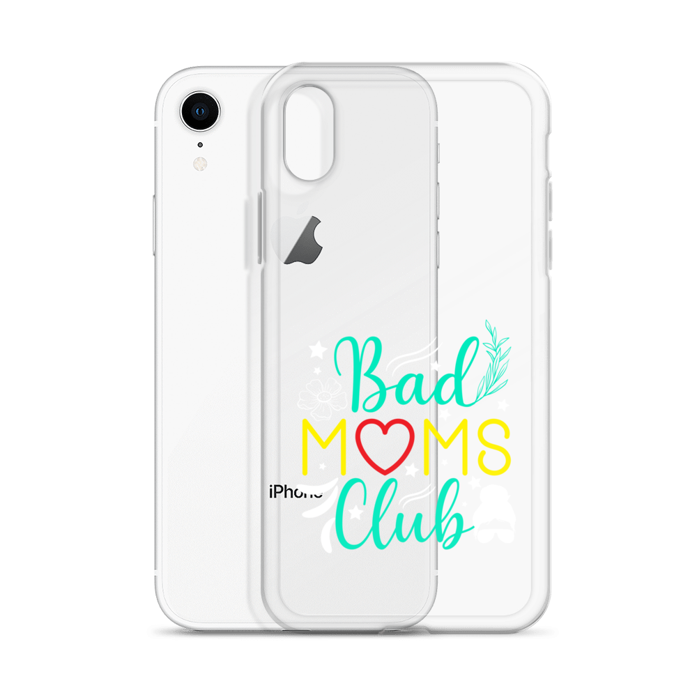 Bad Moms Club Clear Case for iPhone®