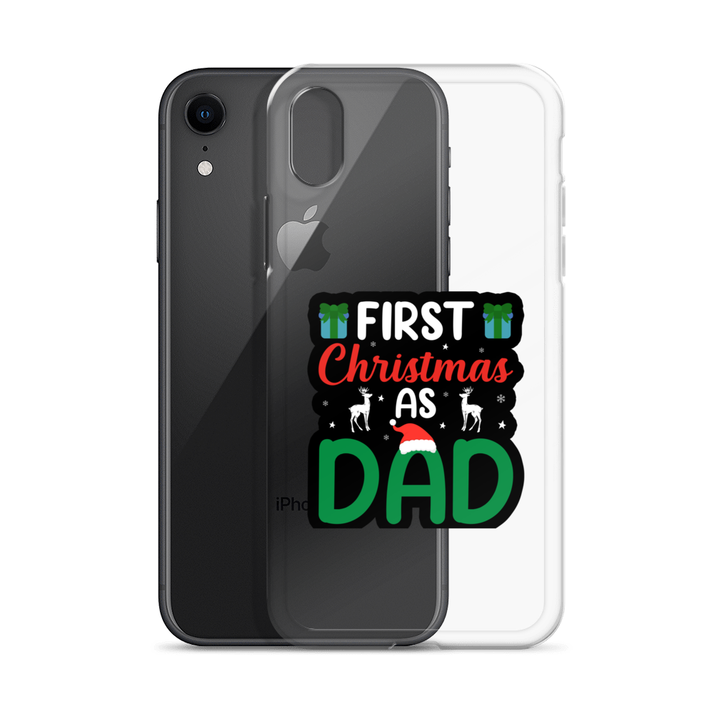 First Christmas As Dad Clear Case for iPhone®