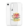 To The World You Are A Mother But To Your Family You Are The World Clear Case for iPhone®