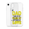 Dad Thanks For Not Pulling Out, Happy Father's Day, Love Clear Case for iPhone®