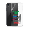 Dad Thanks For Not Pulling Out, Happy Father's Day, Love  Clear Case for iPhone®