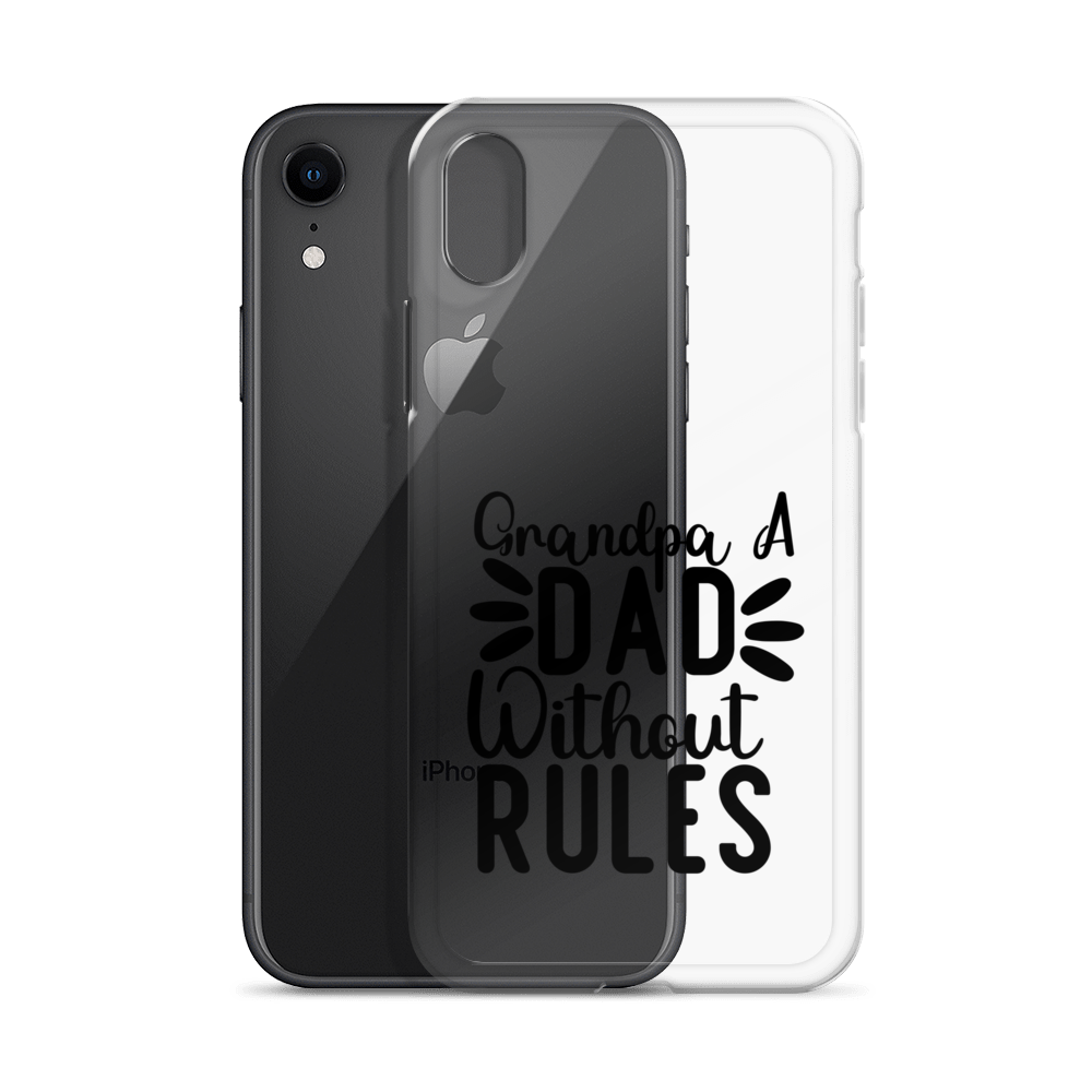 Grandpa A Dad Without Rules Clear Case for iPhone®