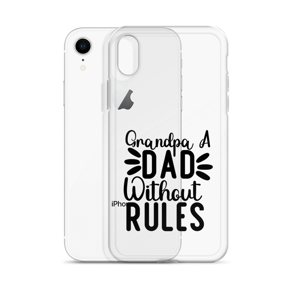 Grandpa A Dad Without Rules Clear Case for iPhone®