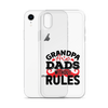 Grandpas Are Dads Without Rules Clear Case for iPhone®