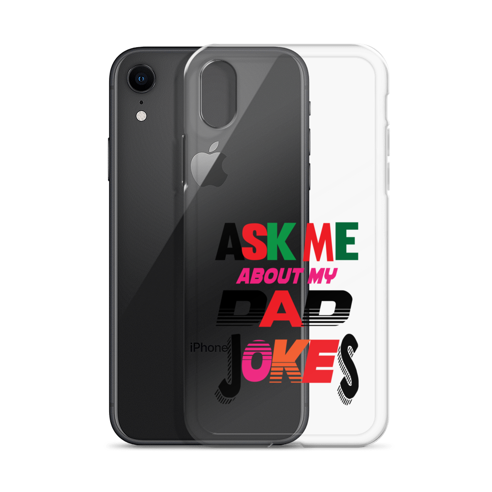 Ask Me About My Dad Jokes Clear Case for iPhone®