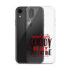 Sorry Boys Daddy is My Valentine Clear Case for iPhone®