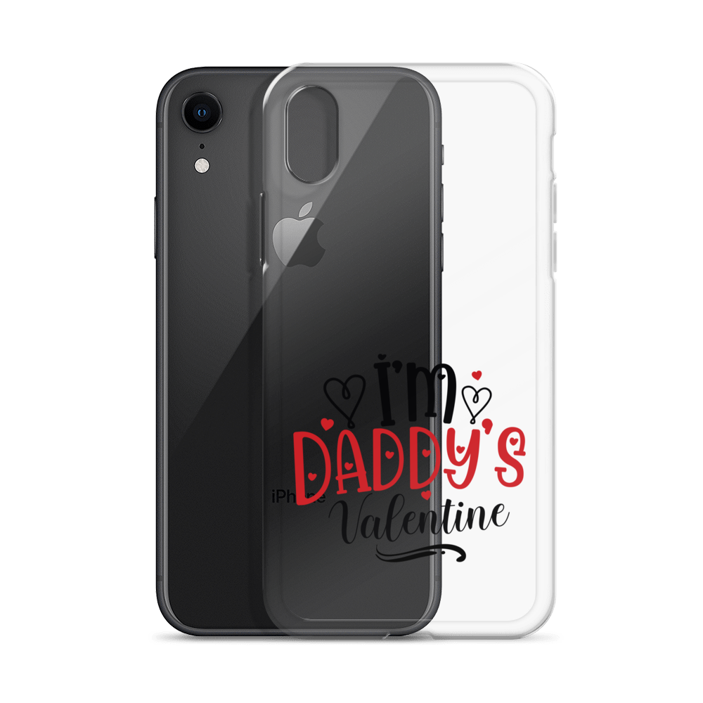 I'm Daddy's Valentine Clear Case for iPhone®