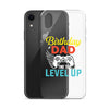 Birthday Dad Time To Level Up Clear Case for iPhone®