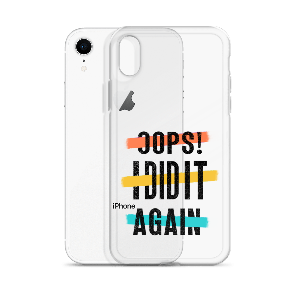 Oops! I Did It Again Clear Case for iPhone®